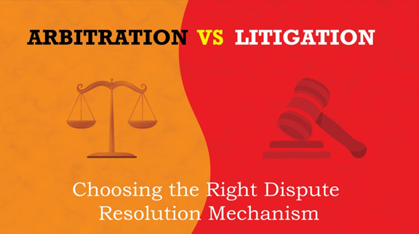 Arbitration vs Litigation in Business Disputes